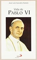 Vida de Pablo VI 8428517614 Book Cover