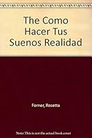 Cómo hacer tus sueños realidad (PSICOLOGÍA) 8477206155 Book Cover