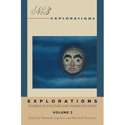 Explorations 3: Studies in Culture and Communication