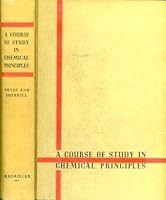 A Course of Study in Chemical Principles B000ONZ3UA Book Cover