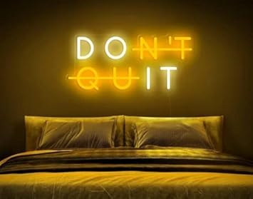 Don't Quit Neon Sign/Lights (8x24 inches) Neon LED Light, Decorative Light for Room, Party and Bar