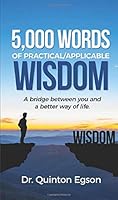 5000 Words of Practical/Applicable Wisdom 1791697968 Book Cover