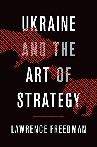 Télécharger Ukraine and the Art of Strategy (English Edition) PDF Ebook En Ligne