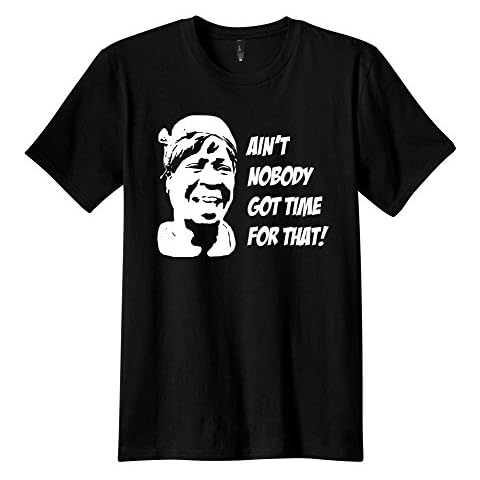 PubliciTeeZ Men's Ain't Nobody Got Time for That T-Shirt M Black Cover