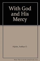 With God and His Mercy B000ZMWKMY Book Cover