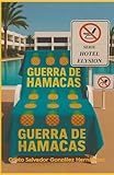 hotel salvador  GUERRA DE HAMACAS: NOVELA HUMORÍSTICA (HOTEL GRAN ELYSION)