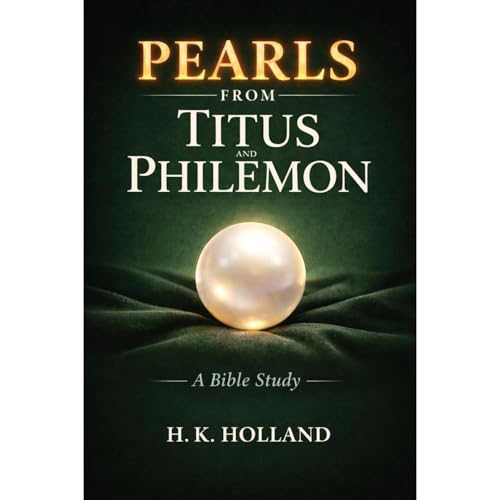 PEARLS FROM TITUS AND PHILEMON Audiobook By H.K. Holland cover art