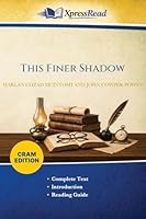 This Finer Shadow (Cram Edition) 1026143179 Book Cover
