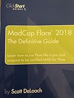 MadCap Flare 2018: The Definitive Guide 0578204797 Book Cover