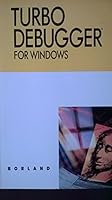 Turbo Debugger for Windows B000MTO4QK Book Cover