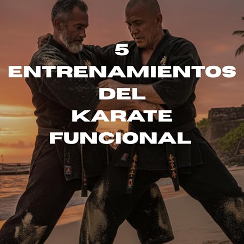Los 5 imprescindibles del Karate Funcional