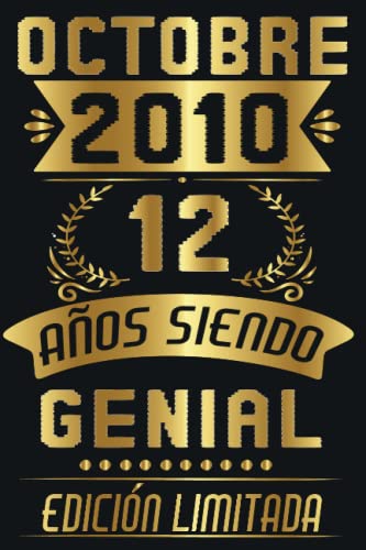 Octubre 2010, 12 Años Siendo Genial: Regalo de 12 cumpleaños para mujeres y hombres, regalo de 12 cumpleaños para él/ella, Cuaderno Diario | regalos de Octubre...