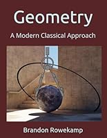Geometry: A Modern Classical Approach B0B5PT14S1 Book Cover