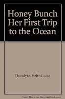 Honey Bunch Her First Trip to the Ocean B000L0XGZK Book Cover