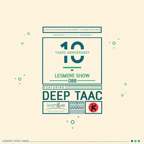 LesMove - shOw #088 by Deep Taac (10 Years of Groove)