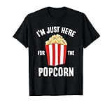 Just Here For The Popcorn Cinema Watching Movies Popcorn T-Shirt