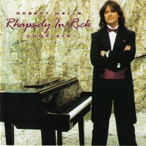 Rhapsody in Rock - Complete [Audio CD] Wells, Robert