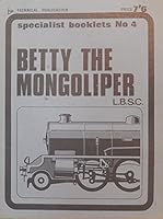 Betty the Mongoliper (MAP Technical Publications, Specialist Booklets no. 4) B000FSFWVY Book Cover