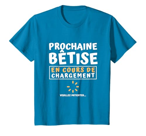 Bêtise en Cours de Chargement - Cadeau Humour Enfant T-Shirt
