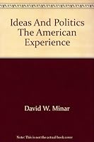 Ideas and Politics B000JVKSBG Book Cover