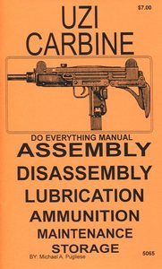 UZI Carbine Sub Machine Gun Do Everything Manual