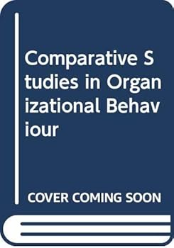 Hardcover Comparative studies in organizational behavior Book