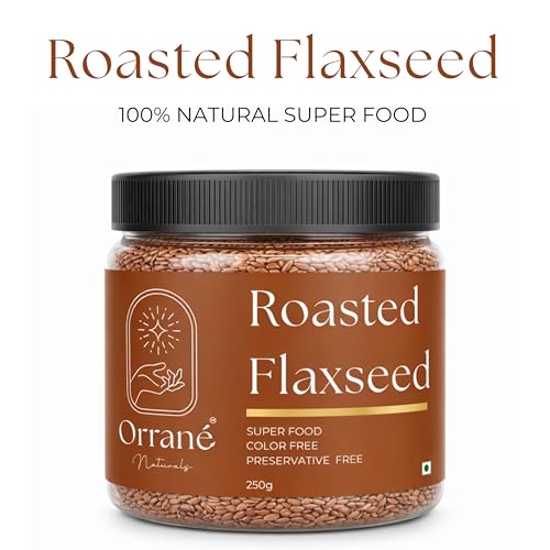 Image of Orrane Roasted Flaxseed 250g Crunchy Alsi Beej for Eating, Smoothies and Baking | Omega 3 Rich, High Fiber Superfood, Gluten Free Seeds | Supports Heart Health, Digestion & Weight Management