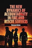 The New Dynamics of Accountability in Fire and Rescue Services 1837421382 Book Cover
