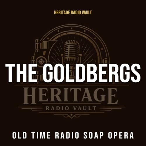 『The Goldbergs &ndash; Old Time Radio Soap Opera』のカバーアート