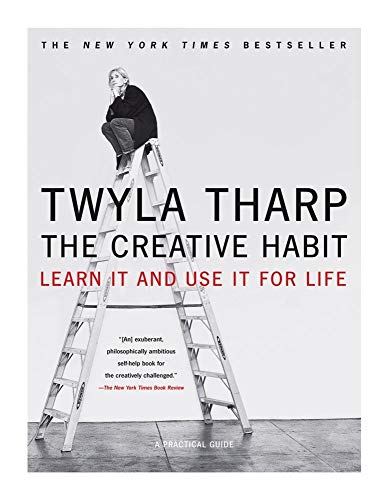 Creative Habit, The: Learn it and Use I for Life