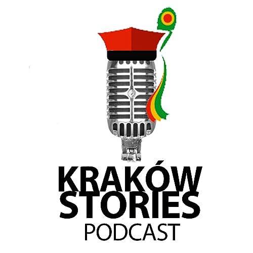 Krak&oacute;w Stories Podcast copertina
