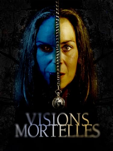 Visions mortelles