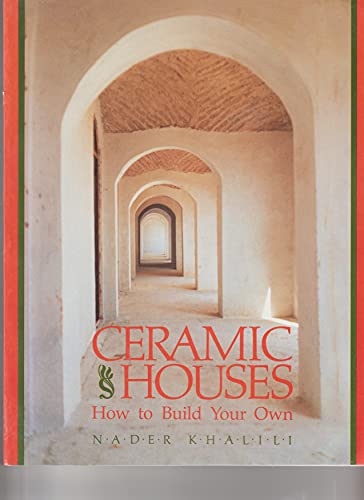 Ceramic Houses: How to Build Your Own 0062504460 Book Cover