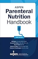 ASPEN Parenteral Nutrition Handbook, Third Edition 1889622419 Book Cover