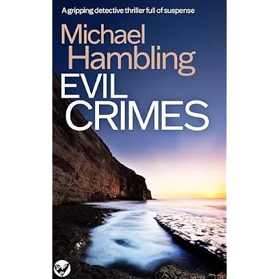 EVIL CRIMES a British crime mystery full of twists