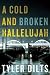 A Cold and Broken Hallelujah (Long Beach Homicide)