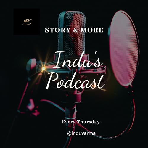 Story and More - Indu's Podcast cover art