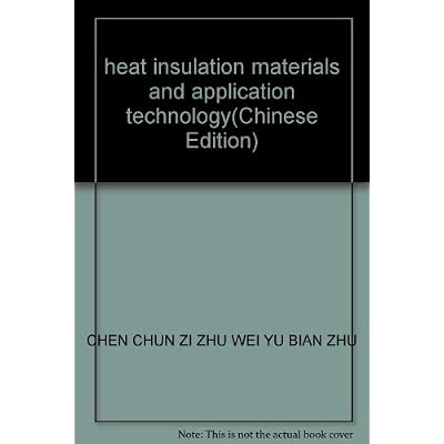 heat insulation materials and application technology