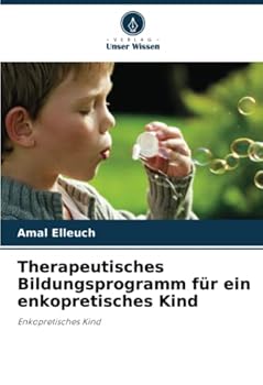 Paperback Therapeutisches Bildungsprogramm für ein enkopretisches Kind [German] Book