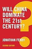 Will China Dominate the 21st Century? (Global Futures)