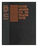 Poetry Arranged For The Speaking Choir B0007I0WKS Book Cover