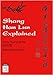 Shang Han Lun Explained, 1e