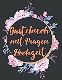 Gästebuch mit Fragen Hochzeit: Gästebuch mit 102 leeren Seiten für Hochzeit, Hochzeitsfeier, Hochzeitsorganisation Checkliste, Hochzeit Gästebuch Blanko Papier 8,5 cm x 11 cm, DIN A4