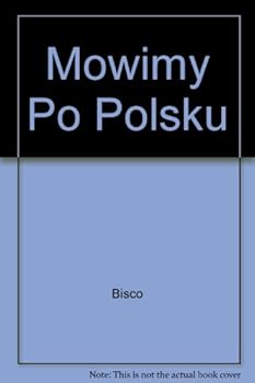 Paperback Polsku Mowimy Po: A Beginners Course Book