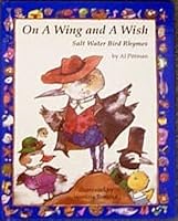 On a Wing & a Wish: Salt Water Bird Rhymes 0920911641 Book Cover