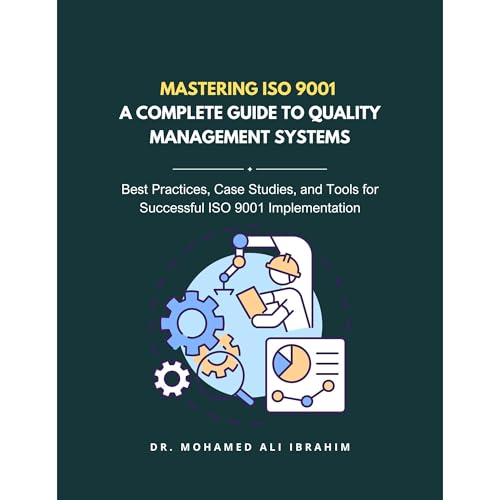 Mastering ISO 9001: A Complete Guide to Quality Management Systems | DR. MOAHMED-ALI IBRAHIM episode artwork