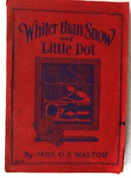 Whiter Than Snow and Little Dot [Two Stories]