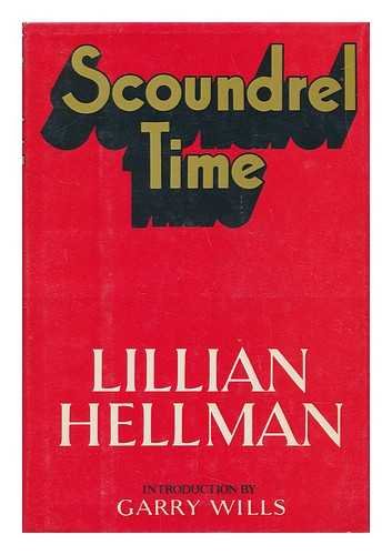Scoundrel Time / by Lillian Hellman ; Introd. b... B00584ROAW Book Cover