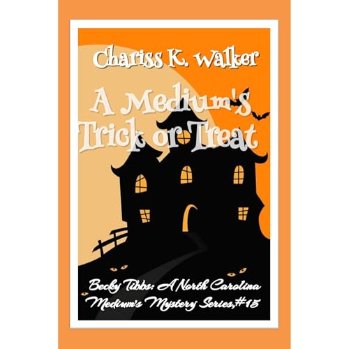 A Medium's Trick or Treat Audiolibro Por Chariss K. Walker arte de portada