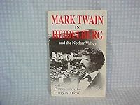 Mark Twain in Heidelberg and the Neckar Valley B000CMHISI Book Cover